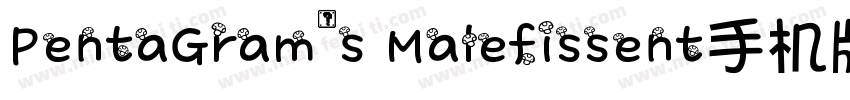 PentaGram's Malefissent手机版字体转换